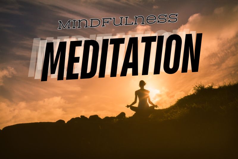 Mindfulness Meditation